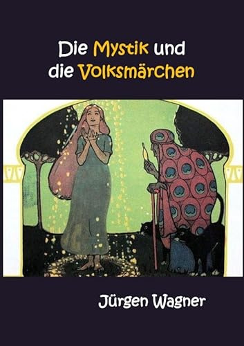 Die Mystik und die Volksmärchen