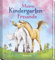 Meine Kindergarten-Freunde: Pony (Freundebuch für den Kindergarten und die Kita: Meine Kindergarten-Freunde für Mädchen und Jungen)