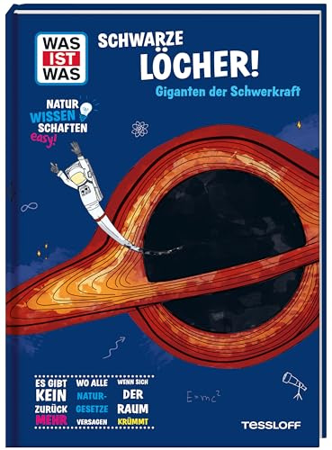 WAS IST WAS Naturwissenschaften easy! Schwarze Löcher! Giganten der Schwerkraft | Physik | Astronomie | Ab 11 Jahren