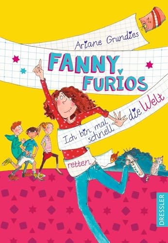 Fanny Furios: Ich bin mal schnell die Welt retten