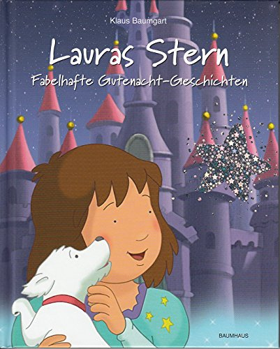 Lauras Stern - Fabelhafte Gutenacht-Geschichten: Band 10 (Lauras Stern - Gutenacht-Geschichten, Band 10)
