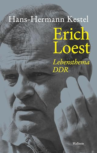 Erich Loest: Lebensthema DDR