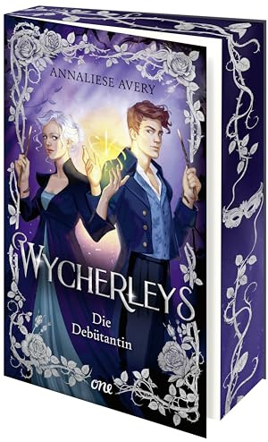 Wycherleys - Die Debütantin: Wenn Bridgerton auf Hexen trifft - eine Enemies-to-Lovers-Romantasy (Die Wycherleys, Band 1)