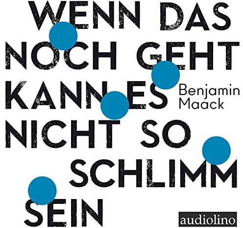 Wenn das noch geht, kann es nicht so schlimm sein: Lesung