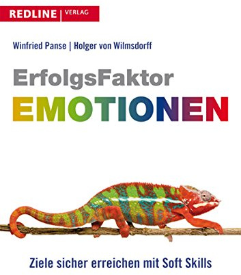Erfolgsfaktor Emotionen: Ziele sicher erreichen mit Soft Skills