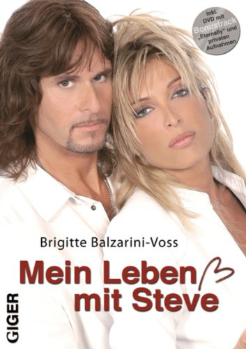 Mein Leben mit Steve ( inkl. DVD ): DVD mit unveröffentlichtem Song Forever Eternally - letzte Privataufnahmen