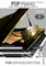 Pop Piano - Liedbegleitung und freies Spiel nach Leadsheets - Lehrbuch mit Download (MP3 + Video) - Akkordsymbole verstehen, Begleitmuster entwickeln: ... (Begleitmuster & Ideen) für Fortgeschrittene