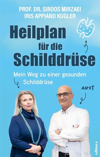 Heilplan für die Schilddrüse: Mein Weg zu zu einer gesunden Schilddrüse