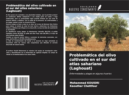 Problemática del olivo cultivado en el sur del atlas sahariano (Laghouat): Enfermedades y plagas en algunos huertos