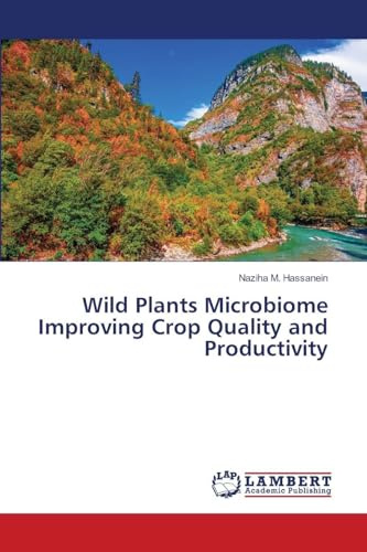 Wild Plants Microbiome Improving Crop Quality and Productivity: DE