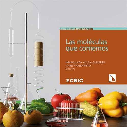 Las moléculas que comemos: 38 (Divulgación Cientifica)