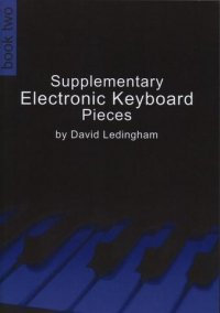 Supplementary Electronic Keyboard Pieces Book 2