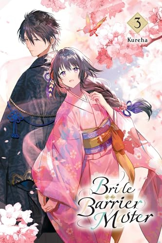 Bride of the Barrier Master, Vol. 3 (Volume 3)