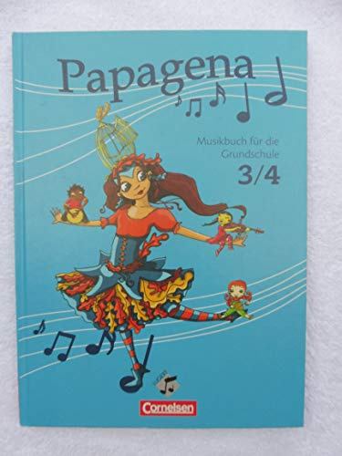 Papagena: Musikbuch für die Grundschule 3/4