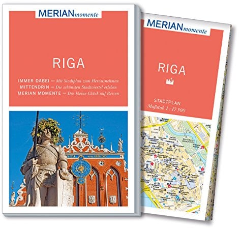 MERIAN momente Reiseführer Riga: MERIAN momente - Mit Extra-Karte zum Herausnehmen