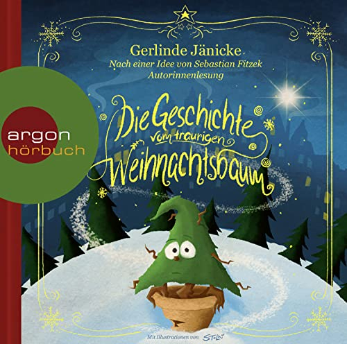 Die Geschichte vom traurigen Weihnachtsbaum: .