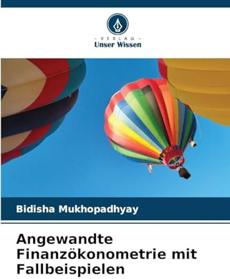 Angewandte Finanzökonometrie mit Fallbeispielen: DE