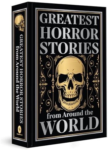 Greatest Horror Stories from Around the World (Deluxe Hardbound Edition)