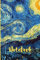 NOTEBOOK: Van Gogh notebook with 120 lined pages 6” x 9” perfect for everyday use | A journal with perfectly spaced lines to leave plenty of room for writing | Van Gogh composition notebook