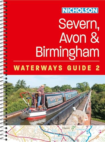 Severn, Avon and Birmingham (2): For everyone with an interest in Britain’s canals and rivers (Nicholson Waterways Guides)