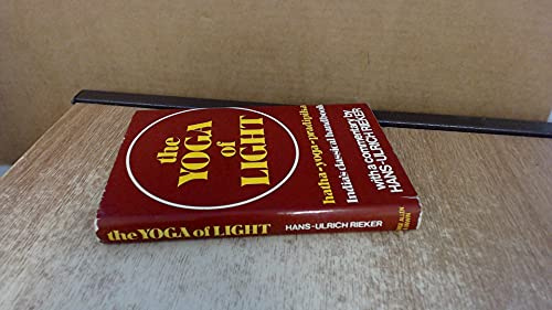 Yoga of Light: Hatha-yoga-pradipika