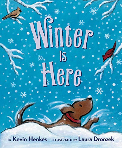 Winter Is Here: A Picture Book Celebrating Winter's Wonders for Children (Ages 4-8)