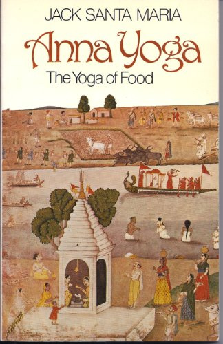 Anna Yoga: Yoga of Food