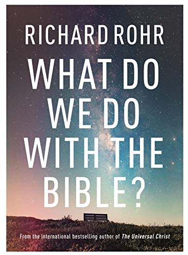 What Do We Do With the Bible?