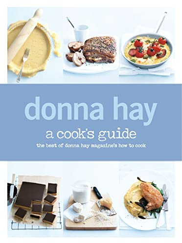 A Cook's Guide: The Best of Donna Hay Magazine's How to Cook
