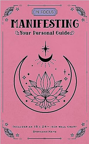 In Focus Manifesting: Your Personal Guide
