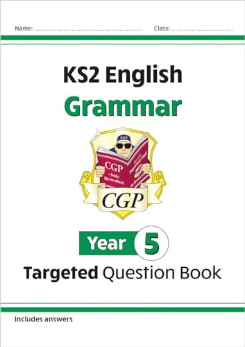 KS2 English Year 5 Grammar Targeted Question Book (with Answers) (CGP Year 5 English)