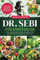 Dr. Sebi für Einsteiger: Alles, was Sie über basische Ernährung und ganzheitliche Gesundheit wissen müssen. So reinigen Sie Ihren Körper, stärken Ihr Immunsystem und fühlen sich wieder rundum wohl