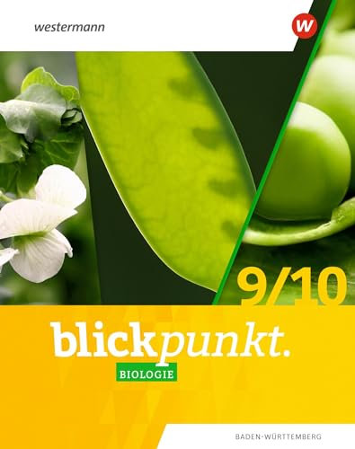 Blickpunkt Biologie 9 / 10. Schulbuch. Für Baden-Württemberg: Ausgabe 2022
