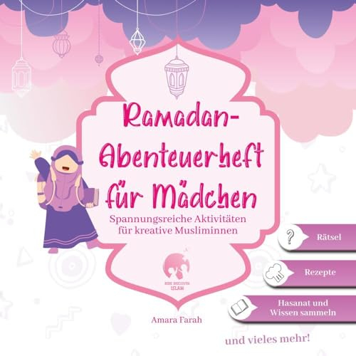 Ramadan-Abenteuerheft für Mädchen | Ramadan Aktivitätenheft | Islamische Kinderbücher | Ramadan Bücher: Spannungsreiche Aktivitäten für Kreative Musliminnen