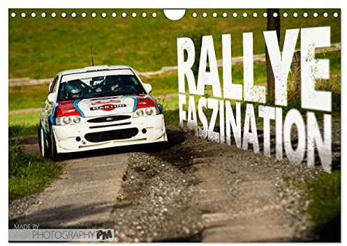 Rallye Faszination 2026 (Wandkalender 2026 DIN A4 quer), CALVENDO Monatskalender: Rallye Faszination Kalender 2016 (CALVENDO Sport)