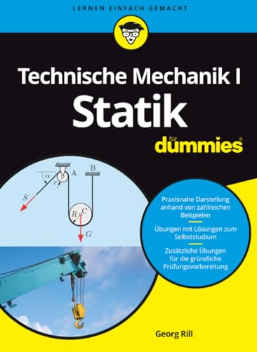 Technische Mechanik I Statik für Dummies
