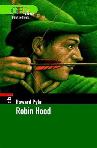 Robin Hood. GEOlino Bibliothek