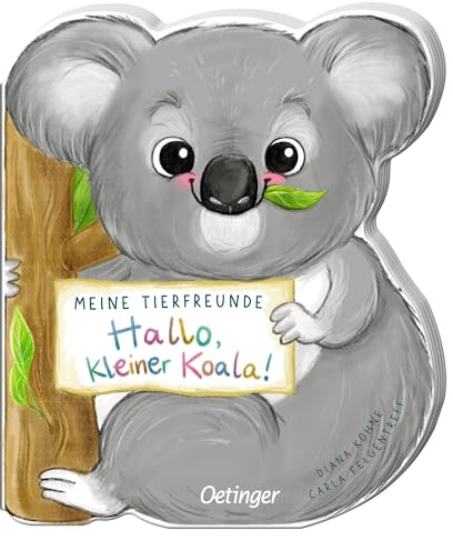 Meine Tierfreunde. Hallo, kleiner Koala!: Konturgestanztes Kinderbuch ab 1 Jahr über australische Tiere