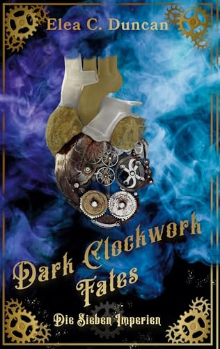 Dark Clockwork Fates: Die Sieben Imperien