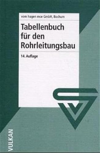 Tabellenbuch für den Rohrleitungsbau