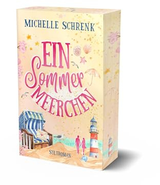 Ein Sommermeerchen: Syltroman mit Meerliebe