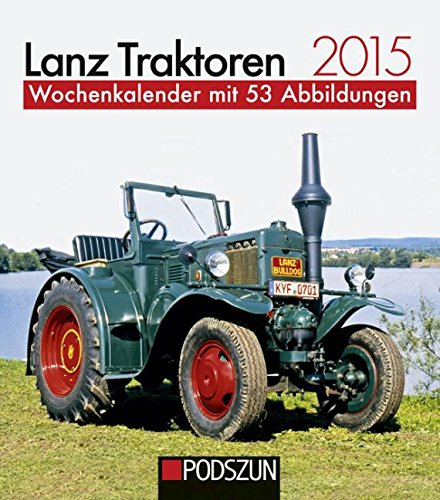 Lanz Traktoren 2015: Wochenkalender