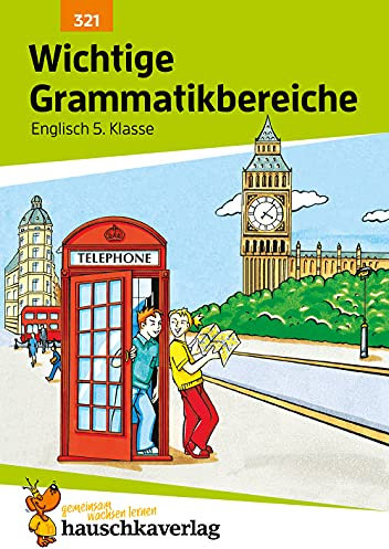Wichtige Grammatikbereiche. Englisch 5. Klasse, A5-Heft: Übungs- und Trainingsbuch mit Lösungen für das 1. Englischjahr