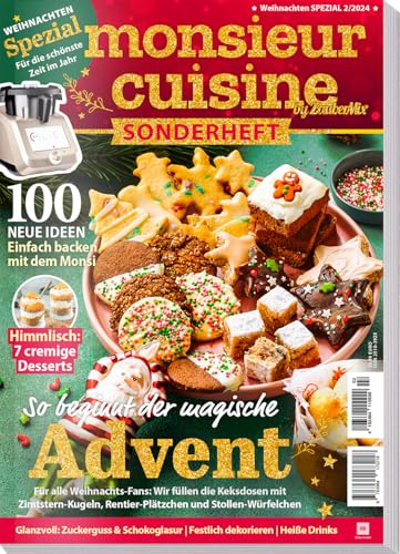 Monsieur Cuisine by ZauberMix - Weihnachts Sonderheft 02/24 - Advent - Backen - Geschenke zu Weihnachten