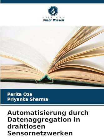 Automatisierung durch Datenaggregation in drahtlosen Sensornetzwerken: DE