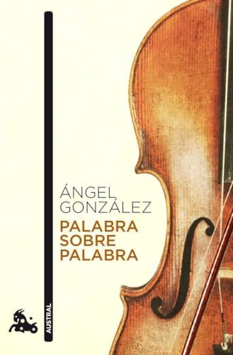 Palabra sobre palabra: 1 (Contemporánea)