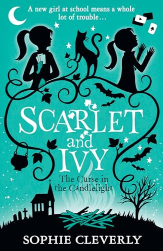 The Curse in the Candlelight: A Scarlet and Ivy Mystery: An enthralling mystery adventure book great for kids aged 9+