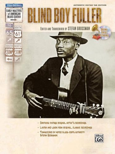 Stefan Grossman's Early Masters of American Blues Guitar: Blind Boy Fuller: (incl. CD)