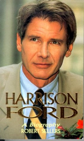 Harrison Ford: A Biography