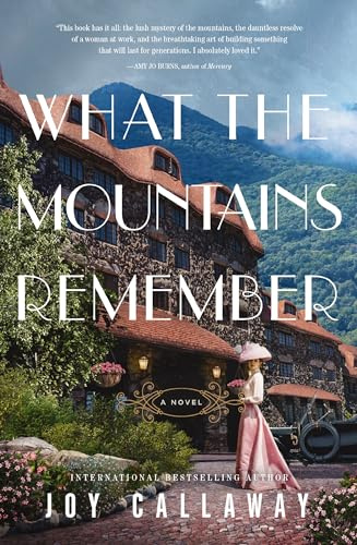 What the Mountains Remember: A Novel
